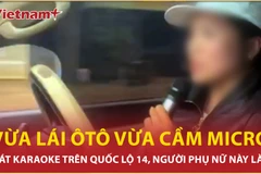 Danh tính người phụ nữ vừa lái ôtô vừa cầm micro hát karaoke trên quốc lộ 14