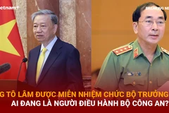 Bản tin 60s: Thượng tướng Trần Quốc Tỏ được giao điều hành Bộ Công an