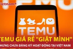 Bản tin 60s: Temu giá rẻ "giật mình" nhưng chưa đăng ký hoạt động tại Việt Nam