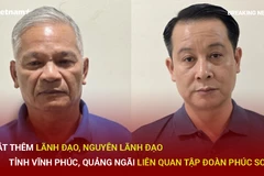 Bản tin 60s: Bắt thêm lãnh đạo Vĩnh Phúc, Quảng Ngãi liên quan vụ Hậu ‘Pháo’ 