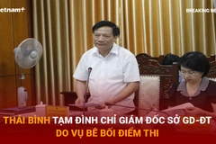 Bản tin 60s: Tạm đình chỉ Giám đốc Sở GD-ĐT Thái Bình do vụ bê bối điểm thi