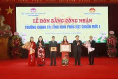 ​Trao Bằng công nhận đạt chuẩn mức 1 cho Trường Chính trị Vĩnh Phúc