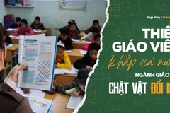 Thiếu giáo viên trên khắp cả nước, ngành giáo dục chật vật đổi mới