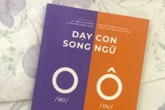 Ra mắt cuốn sách 'Dạy con song ngữ' bằng tiếng Việt