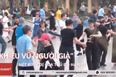 Khiêu vũ người già - Nét đẹp bình dị ở Thủ đô Hà Nội