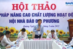 Nâng cao chất lượng hoạt động của Hội Nhà báo địa phương