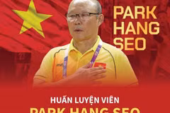 Huấn luyện viên Park Hang-seo: 5 năm dẫn dắt đội tuyển Việt Nam