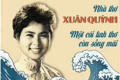 [Infographics] Nhà thơ Xuân Quỳnh: Một cõi tình thơ còn sống mãi