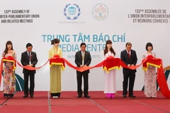 Khai trương Trung tâm báo chí phục vụ Đại hội đồng IPU-132