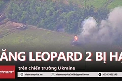 [Video] Khoảnh khắc xe tăng Leopard 2A4 của Ukraine bị Nga bắn cháy