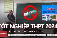 Thí sinh cần lưu ý gì khi tham dự Kỳ thi tốt nghiệp Trung học phổ thông 2024?