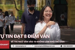 Đề thi môn Ngữ văn vào 10: Thí sinh tự tin đạt khoảng 8 điểm. (Ảnh: Việt Anh/Vietnam+)