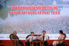 Doanh nhân Hà Nội với Thủ đô - 60 năm xây dựng và phát triển
