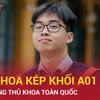 Nam sinh Hà Nội là thủ khoa toàn quốc, dẫn đầu 4 khối xét tuyển đại học