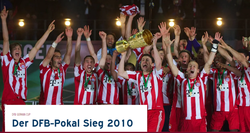 Trận chung kết diễn ra ngày 1565/5/2010, FC Bayern thắng W.Bremen với tỷ số 4-0. Ghi bàn: Robben, Olic, Ribéry, Schweinsteiger (Nguồn: Fcb.de)