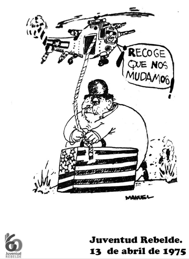 Caricature sur la guerre du Vietnam du regretté artiste Manuel Hernández Valdés, publiée dans le journal Juventud Rebelde en avril 1975. (Photo : VNA) tranh-biem-hoa-cuba-3.jpg