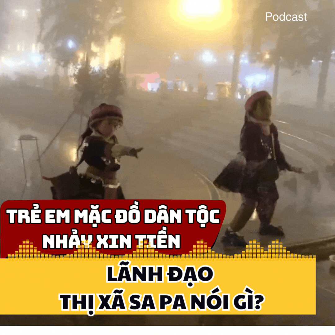 Tin nóng 17/2: Trẻ em mặc đồ dân tộc nhảy phản cảm xin tiền, lãnh đạo thị xã Sa Pa nói gì?