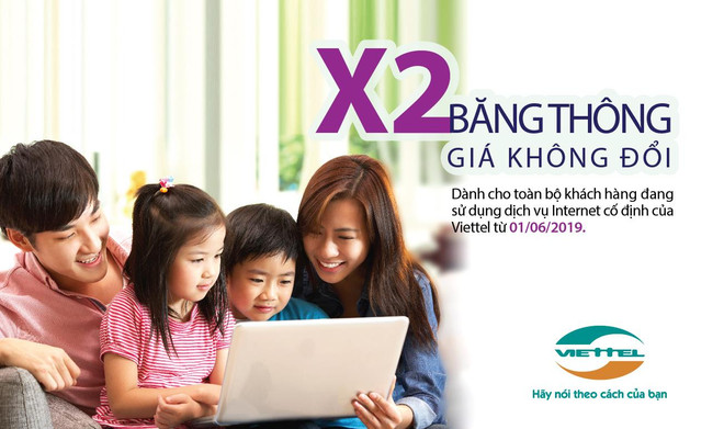 Viettel nhân đôi băng thông dịch vụ Internet từ ngày 1/6. (Nguồn: Viettel) Viettel sẽ nhân đôi băng thông dịch vụ Internet giá không đổi từ 1/6 ảnh 1