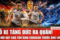 Dự đoán Đức vs Curacao: Cỗ xe tăng quyết phá bỏ "lời nguyền" ngày ra quân 
