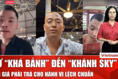 CHUYỆN TUẦN QUA: Cảnh báo nạn "giang hồ mạng” kéo những hệ lụy ảo tràn ra đời thực