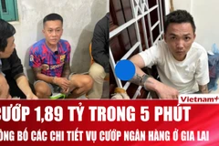 Công bố các chi tiết kịch tính trong vụ cướp ngân hàng ở Gia Lai