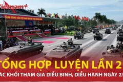 Cận cảnh các khối tham gia buổi tổng hợp luyện chuẩn bị cho Lễ diễu binh Quốc Khánh 2/9