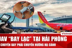 UAV xâm nhập vùng trời, 4 chuyến bay đến Cát Bi phải chuyển hướng khẩn cấp