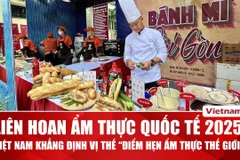 Việt Nam khẳng định vị thế tại Liên hoan Ẩm thực Quốc tế 2025 