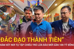 Khám xét nơi tu tập “đắc đạo thành tiên", lừa đảo gần 100 tỷ đồng