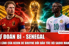Dự đoán Bỉ - Senegal: Bản lĩnh Kevin De Bruyne đối đầu tốc độ của Sadio Mané