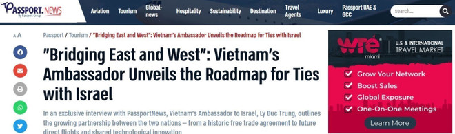 Bài phỏng vấn Đại sứ Việt Nam tại Israel Lý Đức Trung của tạp chí PassportNews, đăng phát ngày 1/7. (Ảnh: TTXVN phát) israel-2.jpg