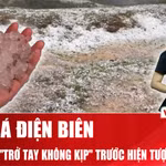 Cảnh tượng mưa đá phủ trắng núi đồi khiến nhiều nhà bị hư hỏng tại Điện Biên