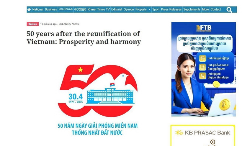 Ngày 21/4, trang tin điện tử của báo Khmer Times đưa bài viết ca ngợi chiến thắng lịch sử 30/4/1975 của Việt Nam với tiêu đề “Việt Nam sau 50 năm sau thống nhất đất nước: Thịnh vượng và hòa hợp” (ảnh chụp màn hình). (Ảnh: TTXVN phát)