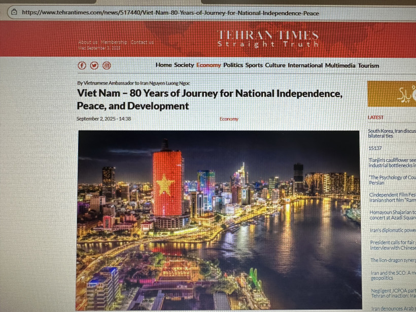 Bài viết "Việt Nam - 80 năm hành trình vì độc lập dân tộc, hòa bình và phát triển" của Đại sứ Việt Nam tại Iran Nguyễn Lương Ngọc đăng trên báo Tehran Times. (Nguồn: Nguyễn Trường/TTXVN)