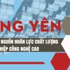 Hưng Yên: Bứt phá từ nguồn nhân lực chất lượng và công nghiệp công nghệ cao
