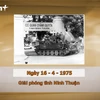 Khoảnh khắc và sự kiện: Ngày 16/4/1975 - Giải phóng tỉnh Ninh Thuận