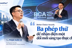 Better Choice Awards: "Ba phép thử để nhận diện một đổi mới sáng tạo thực chất"