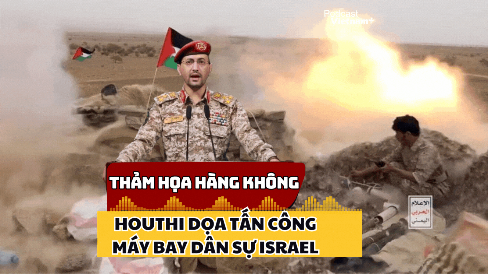 Dọa tấn công máy bay dân sự Israel, Houthi dễ gây ra thảm họa hàng công