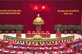 Hội nghị Trung ương 13 thống nhất cao nhiều chủ trương, quyết sách quan trọng