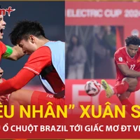 Từ khu ổ chuột Brazil, Xuân Son đã hóa "Chiến binh sao vàng" như thế nào?