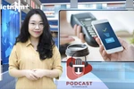 [Audio] Mobile Money - Xu hướng thanh toán tất yếu của thế giới