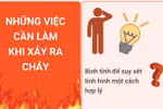 [Infographics] Những việc cần làm khi xảy ra hỏa hoạn