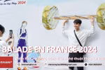 Balade en France 2024: Điểm hẹn ẩm thực, trình diễn nghệ thuật Pháp tại Việt Nam