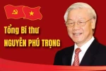 Tổng Bí thư Nguyễn Phú Trọng - Nhà lãnh đạo xuất sắc, có uy tín lớn