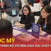 Đại sứ Marc Knapper: Có nhiều du học sinh Việt Nam ở Mỹ là minh chứng quan hệ hai nước tốt đẹp