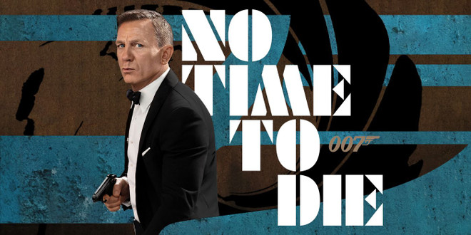 Poster bộ phim "No Time To Die." (Nguồn: collider.com) Phim mới về James Bond bắt đầu hành trình chinh phục công chúng ảnh 2
