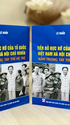 Tác phẩm lần đầu ra mắt độc giả, kết tinh tầm nhìn chiến lược và niềm tin tuyệt đối của Tổng Bí thư Lê Duẩn đối với thế hệ trẻ Việt Nam trong tiến trình cách mạng xã hội chủ nghĩa. (Ảnh: NXB)
