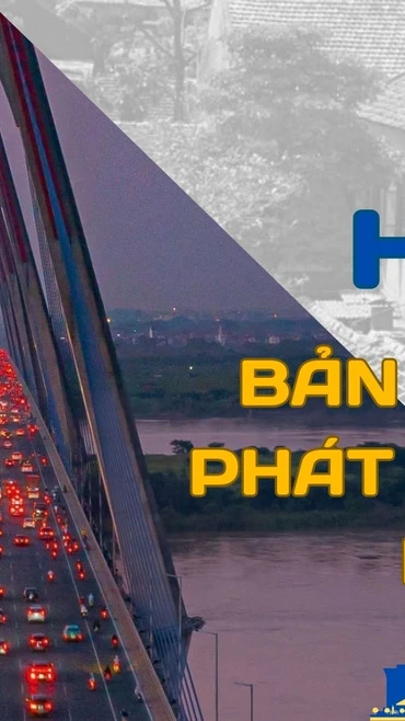 Hà Nội - Bản hùng ca phát triển và hội nhập