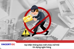 VNCERT/CC khuyến cáo người dân không tin tưởng các cuộc gọi tự xưng là ngân hàng, đặc biệt nếu họ yêu cầu cung cấp thông tin cá nhân hoặc mã OTP. (Ảnh: Vietnam+)