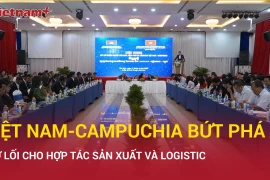 Giải pháp đột phá logistics Việt Nam-Campuchia có thể giúp cán mốc 20 tỷ USD kim ngạch thương mại song phương